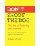 Don't Shoot the Dog