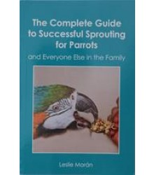 The Complete Guide to Successful Sprouting for Parrots